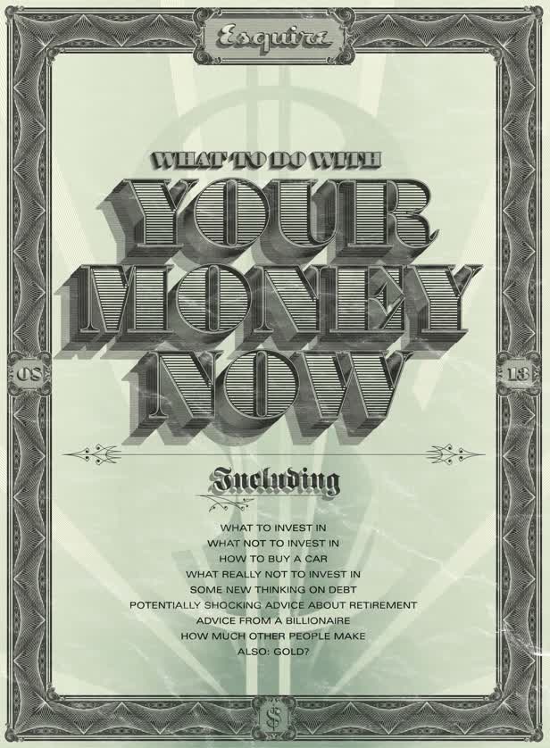 Your Money Now / Esquire Magazine