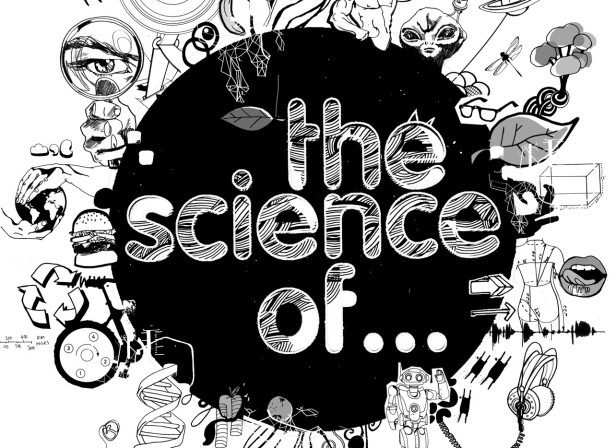 The Science Of / Science Museum