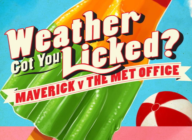Weather Got You Licked? / The Big Issue