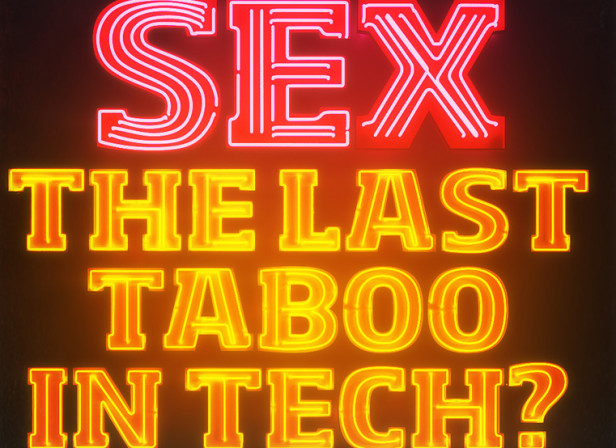 The Last Taboo In Tech?