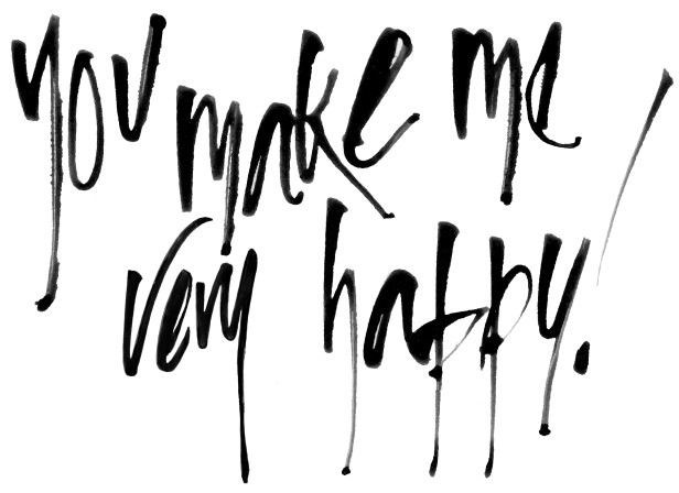You Make Me Very Happy