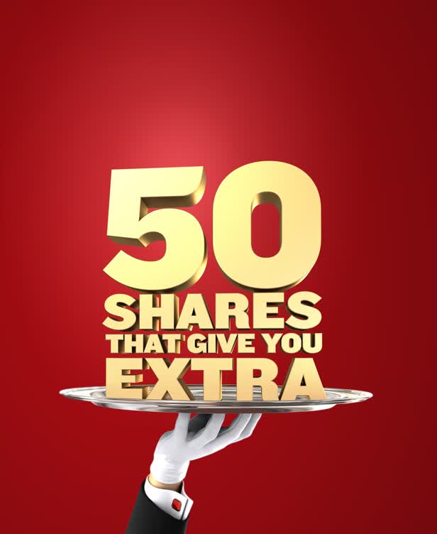 50 Shares That Give You Extra